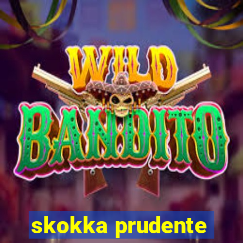 skokka prudente